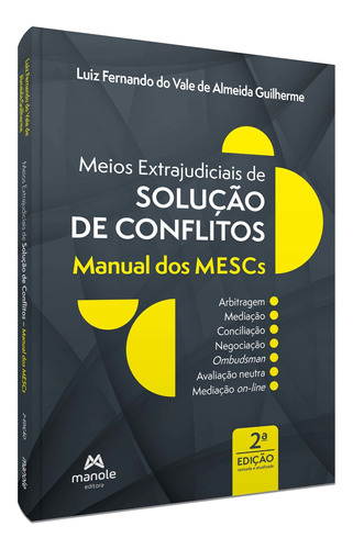 Meios Extrajudiciais De Solução De Conflitos -- Manual Dos