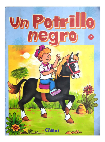 Un Potrillo Negro - Colección Alelí ( Cuento Infantil )