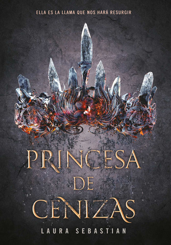 Princesa De Cenizas, de Sebastian, Laura. Serie Serie Infinita Editorial Montena, tapa blanda en español, 2018