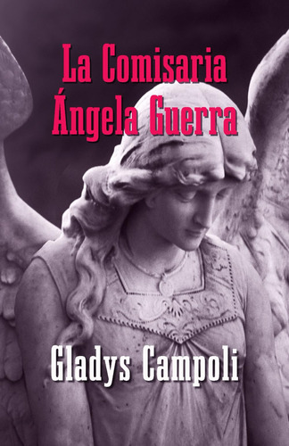 Comisaria Angela Guerra (spanish Edition) 71ttx