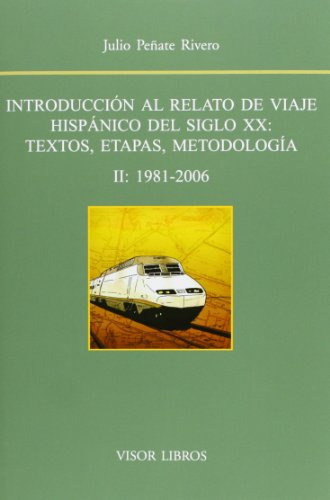 Libro Introduccion Al Relato Vol. 2 De Viaje Hispanico Del S