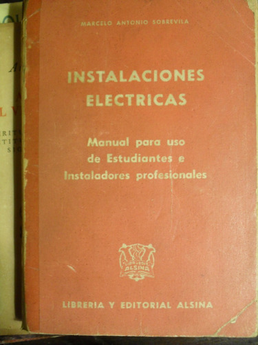 Marcelo A Sobrevila - Instalaciones Eléctricas - Manual