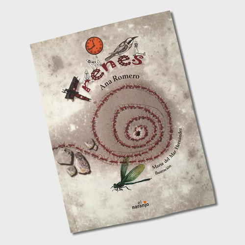 Trenes, Ana Romero, Ediciones El Naranjo