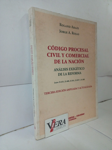 Código Procesal Civil Y Comercial De La Nación - Arazi/rojas
