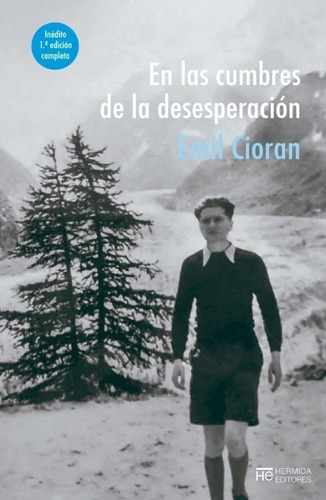 En Las Cumbres De La Desesperacion - Emile Michel Cioran