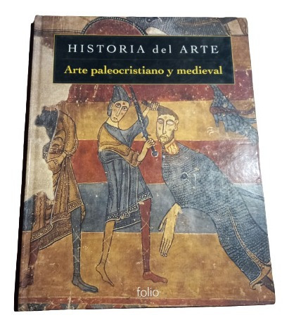 Historia Del Arte - Arte Paleocristiano Y Medieval