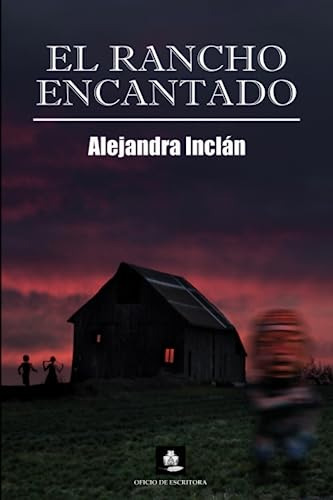 El Rancho Encantado (el Encanto)