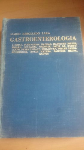 Gastroenterología - Mario Rebolledo Lara Tomo 2