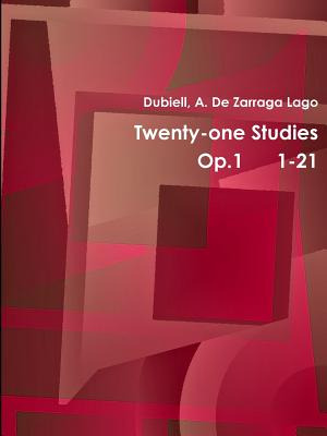 Libro Twentyone Studies Op.1 1-21 - De Zarraga Lago, Dubi...