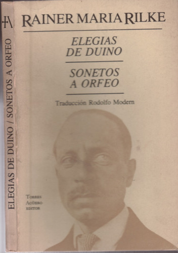 Elegias De Duino - Sonetos A Orfeo - Rainer Maria Rilke