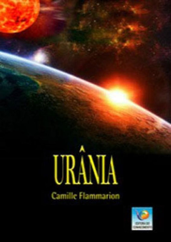 Urânia, De Flammarion, Camille. Editora Editora Do Conhecimento, Capa Mole Em Português