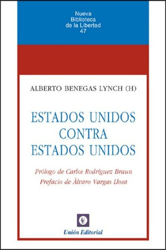 Estados Unidos Contra Estados Unidos - Benegas Lynch