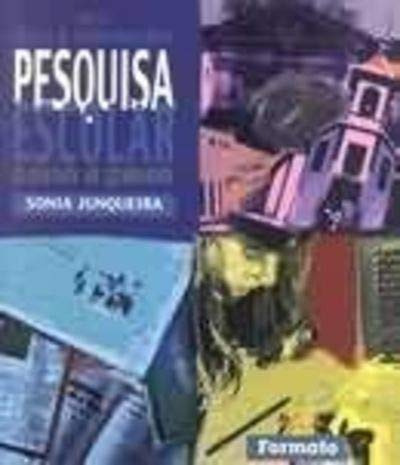 Livro Pesquisa Escolar Passo A Passo - Serie Dicas E Informa