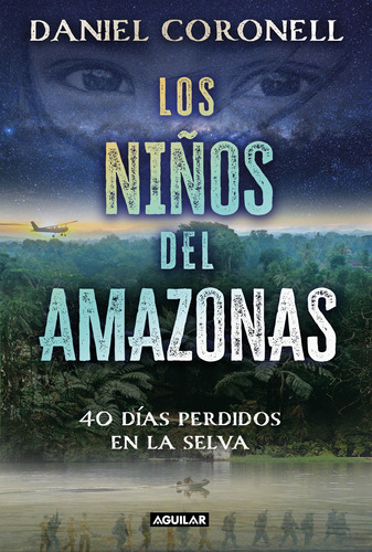 Libro Los Niños Del Amazonas - Daniel Coronell - Aguilar