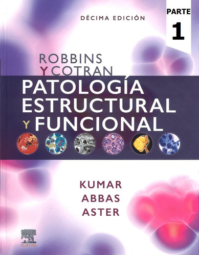 Robbins Patología Funcional Y Estructural 10ma Ed A4 Color