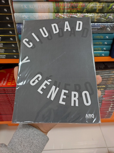 Libro Ciudad Y Género - Arq Ediciones