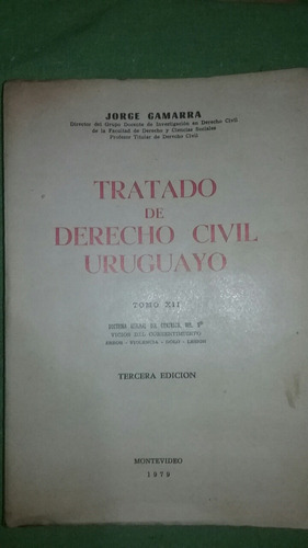 Derecho Civil Uruguayo Gamarra T12 Vicios Del Consentimiento