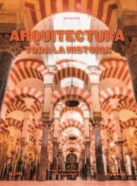 Arquitectura (coleccion Toda La Historia) (edicion Actualiz