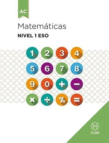 Matemáticas Nivel 1 Eso - 9788497008280: Adaptación Curricular Significativa (adaptaciones Curriculares Para Eso), De Villabobos, Federico. Editorial Ediciones Aljibe, Tapa Blanda En Español