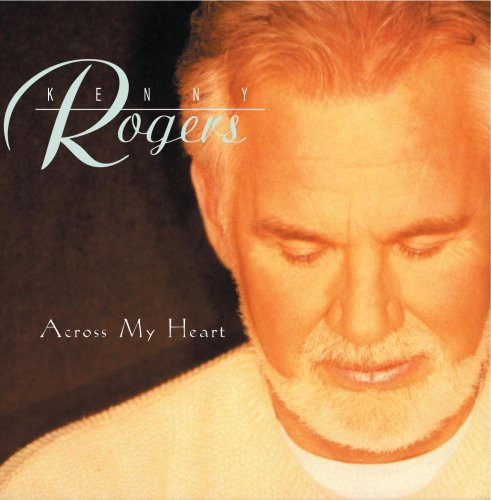 Cd Across My Heart De Kenny Rogers