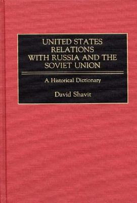 Libro United States Relations With Russia And The Soviet ...