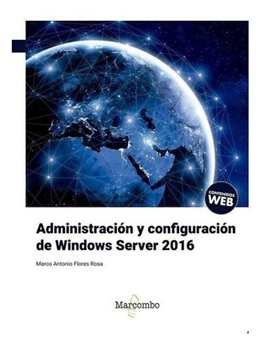 Libro Administracion Y Configuracion De Windows Server 2016 