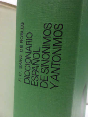 Diccionario Español De Sinonimos Y Antonimos, F C S Robles (Usado)