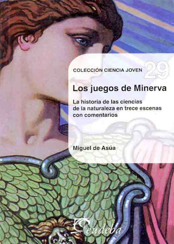 Los Juegos De Minerva - Miguel De Asúa