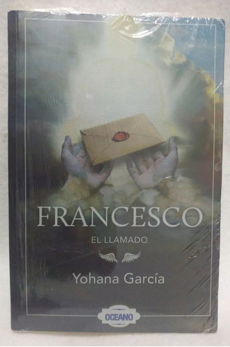 Francesco El Llamado De Yohana Garcia Nuevo