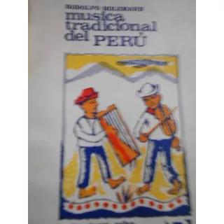 Música Tradicional Del Perú Costa, Sierra, Selva 51 Piezas
