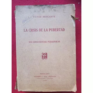 Victor Mercante La Crisis De La Pubertad