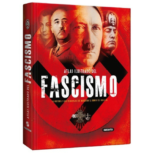 Atlas Ilustrado Del Fascismo