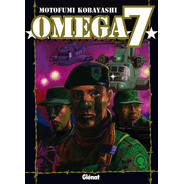 Omega 7 * Motofumi Kobayashi * Glenat *