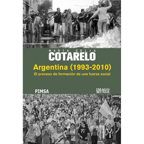 Argentina (1993-2010) - Maria Cotarelo