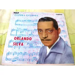 Lp Zerado  Orlando Silva   Ultima Estrofe