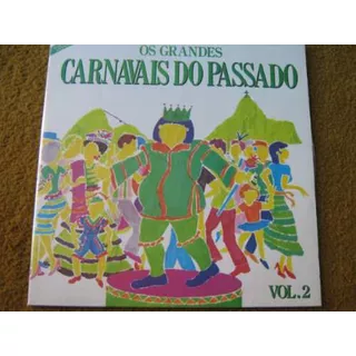 Lote 2 Lp Carnaval Passado Araci Jararaca  J B Carvalho 