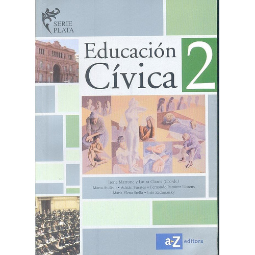 Educacion Civica 2 Az Serie Plata