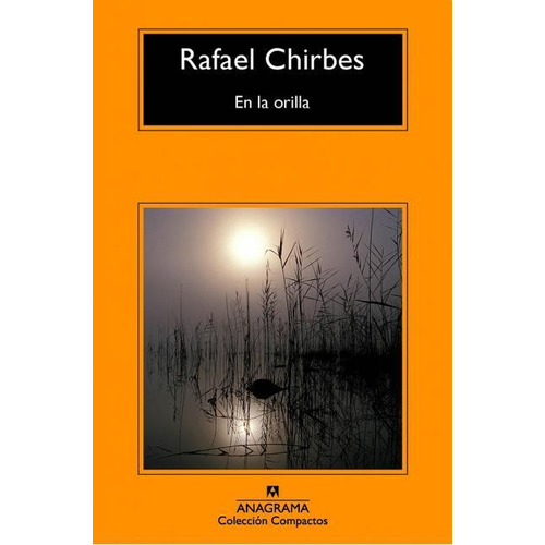 En La Orilla - Rafael Chirbes Magraner