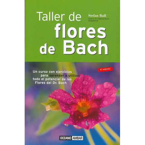 ** Taller De Flores De Bach ** Stefan Ball