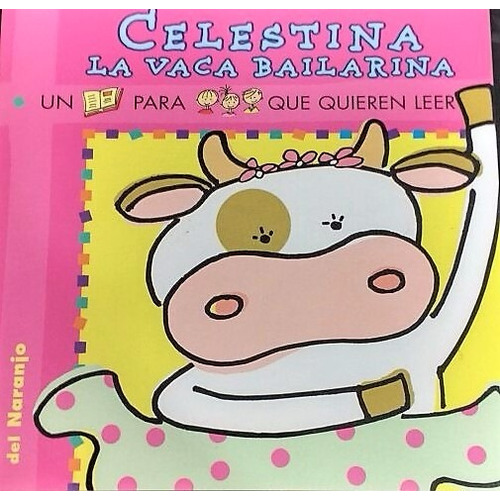 Celestina La Vaca Bailarina-iriarte, Ana-del Naranjo