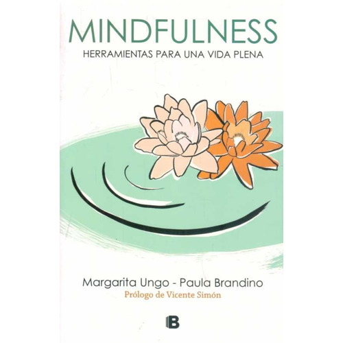 Mindfulness. Herramientas Para Una Vida Plena