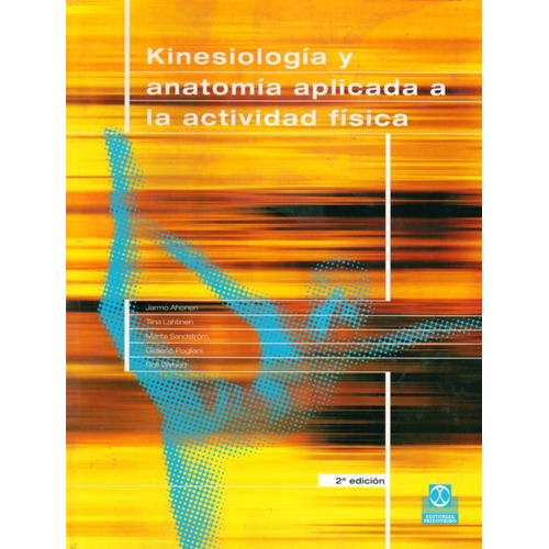 Kinesiologia Y Anatomia Aplicada A La Actividad Fisica
