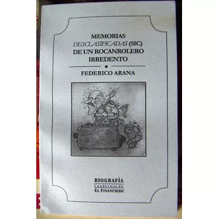 Libro , Federico Arana  (mis Memorias ) Nuevo