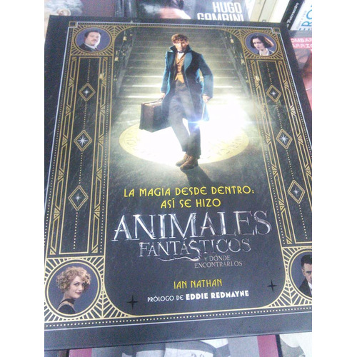 Magia Desde Dentro, La. Asi Se Hizo Animales Fantasticos