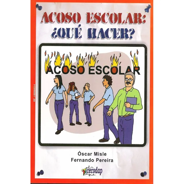 Acoso Escolar ¿qué Hacer? (nuevo) - Cecodap
