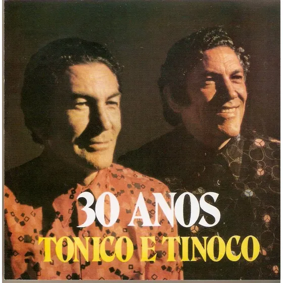 Cd Tonico E Tinoco - 30 Anos