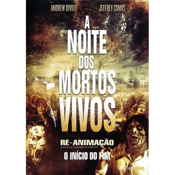 A Noite Dos Mortos-vivos - Re-animação - Dvd - Jeffrey Combs