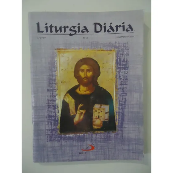 Liturgia Diária #167 Ano 2005
