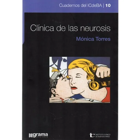Clínica De Las Neurosis Mónica Torres (gr)