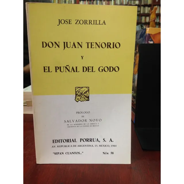 Don Juan Tenorio Y El Puñal Del Godo - José Zorrilla